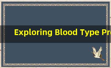 Exploring Blood Type Proportions Insights into Human Diversity